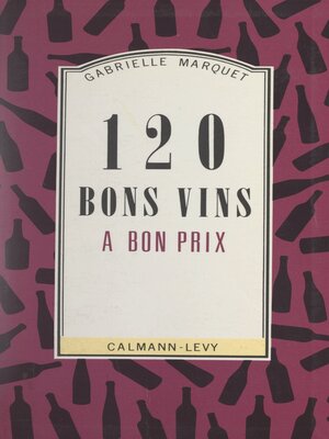 cover image of 120 bons vins à bon prix